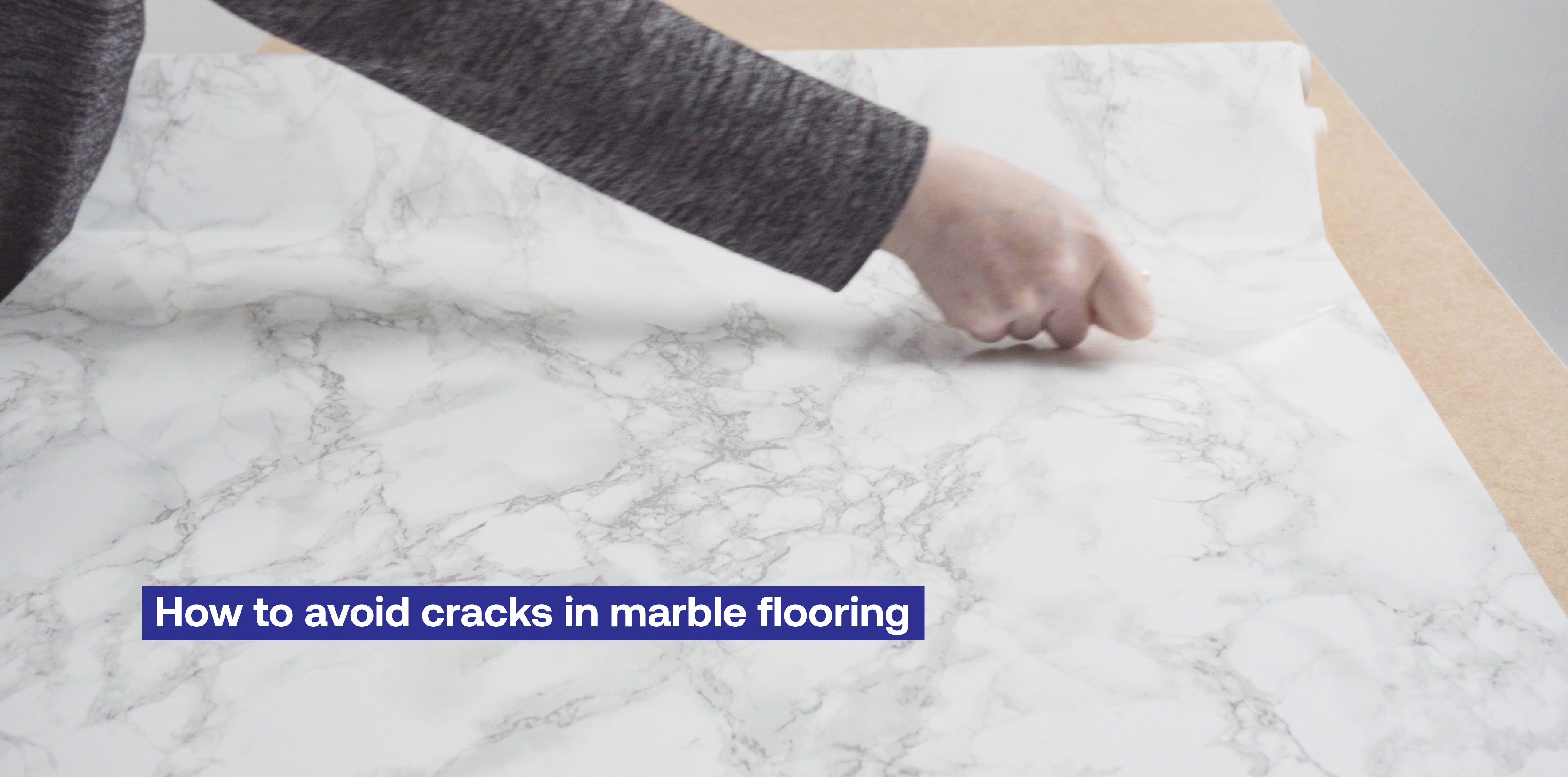 How to avoid cracks in Marble Flooring