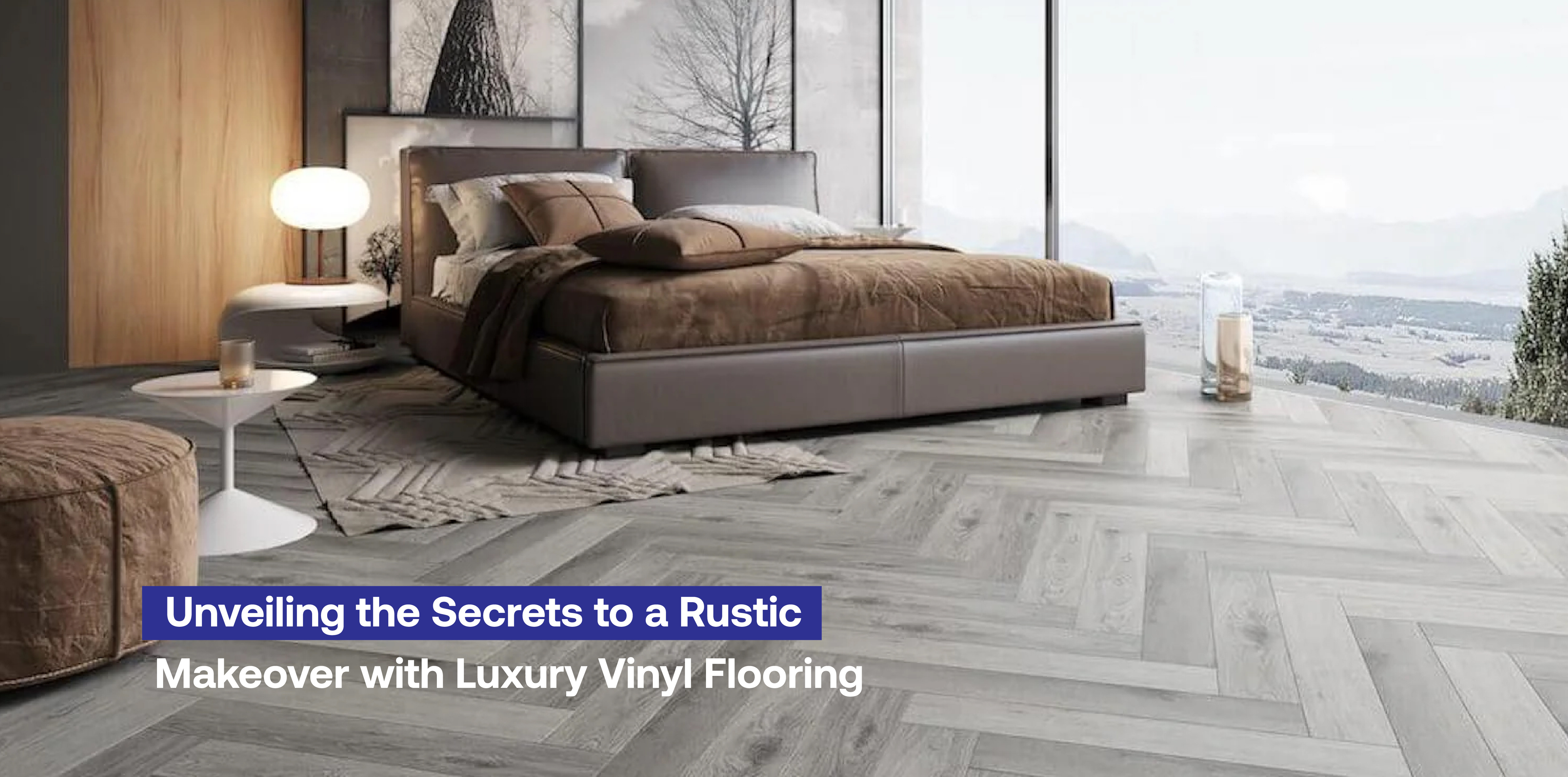Unveiling the Secrets to a Rustic Makeover with Luxury Vinyl Flooring