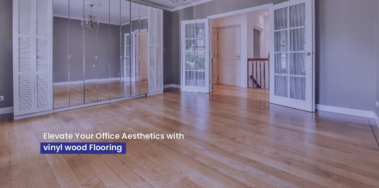 Elevate Your Office Aesthetics with vinyl wood Flooring